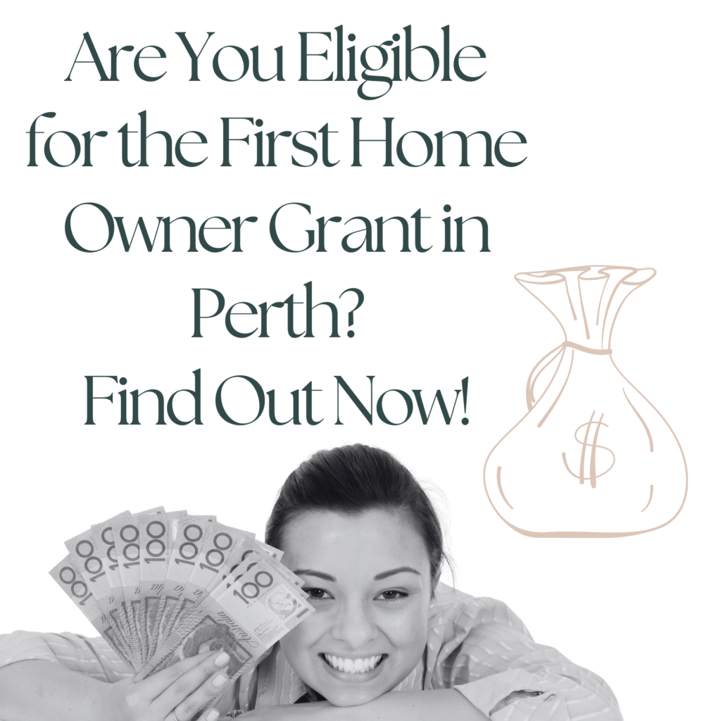 The Top 5 Things You Need To Be Eligible to secure the First Home Owner Grant in Pe