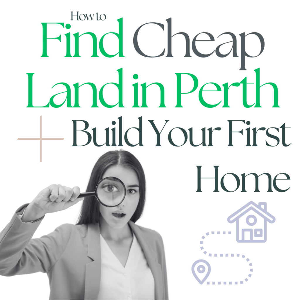 how to find cheap land in perth